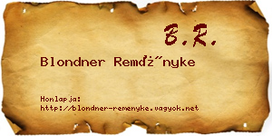 Blondner Reményke névjegykártya